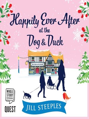 cover image of Happily Ever After at the Dog & Duck--The Dog and Duck Series Book 4